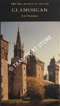 The Buildings of Wales - Glamorgan by NEWMAN, John